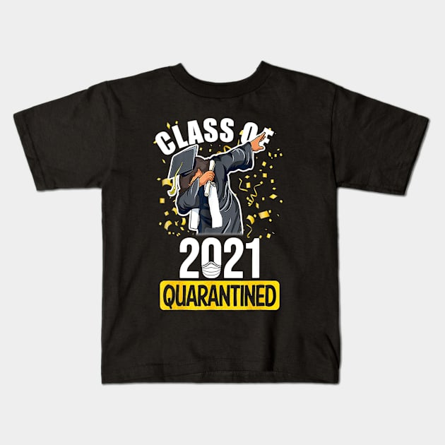 Class Of 2021 Quarantined Funny Tee College Graduation Gift Kids T-Shirt by Olegpavlovmmo